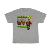 Bigfoot Grabbed My Weiner T-Shirt